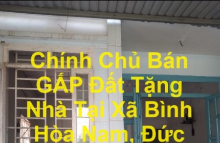 Chính Chủ Bán GẤP Đất Tặng Nhà Tại Xã Bình Hòa Nam, Đức Huệ, Long An